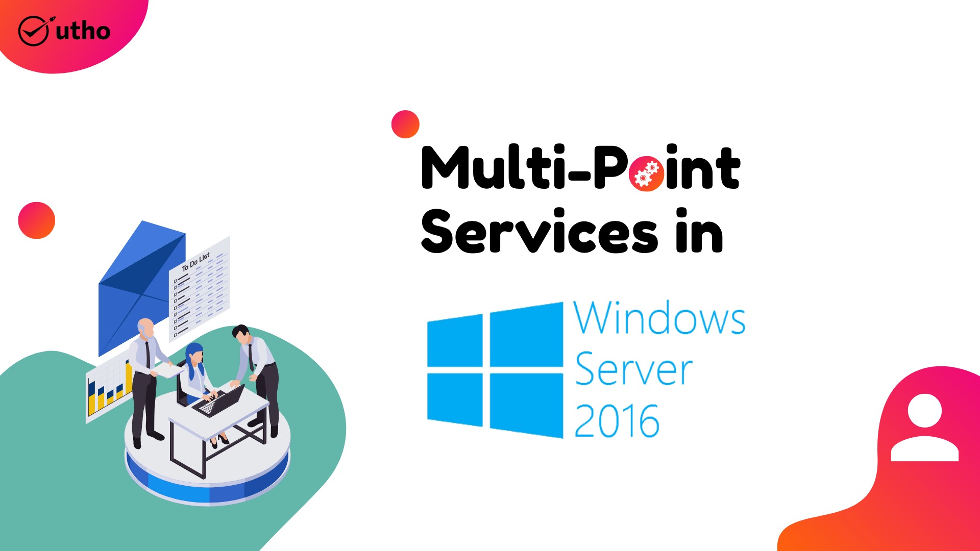 Windows Multipoint Services Utho Cloud Documentation